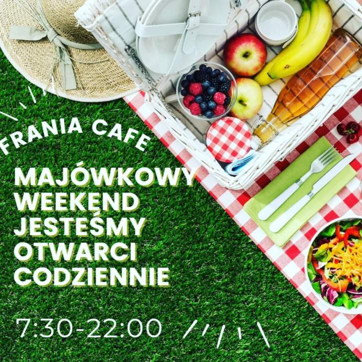 godziny otwarcia Frania cafe na okres długiego weekendu majowego